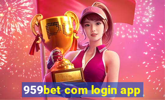 959bet com login app